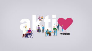 Eine Gruppe von Menschen steht um das Wort "aktiv" herum. Sie scheinen engagiert und motiviert zu sein.